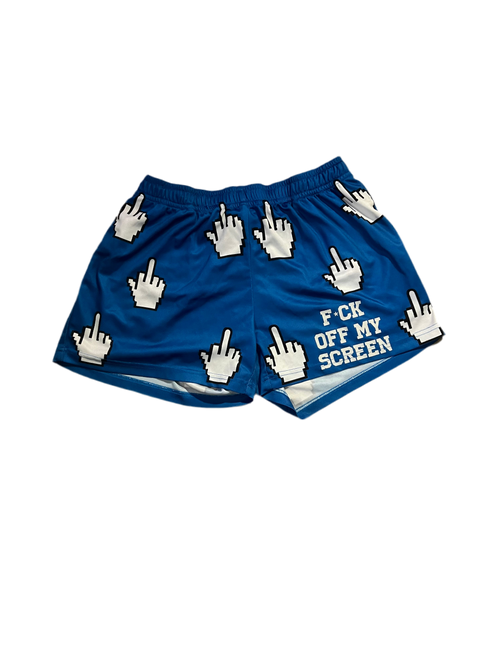 F OFF MY SCREEN SHORT